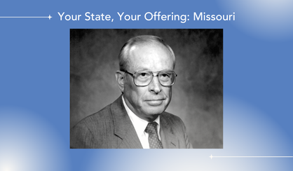 The Rheubin L. South Missouri Missions Offering: A life that gave much and an offering that keeps giving